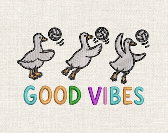 Good Vibes Goose Volleyball Embroidery Design, Goose Volleyball Embroidery File, Funny Sports Goose Embroidery Pattern, EXP JEF