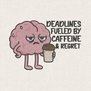 Diseño de bordado "Cerebro impulsado por la cafeína", diseño de bordado con cita divertida sobre el cerebro – EXP PES, 9 tamaños