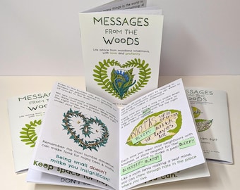 Zine; Messages from the woods - life advice from woodland inhabitants, with love & profanity. Lichens etc bringing care + cusses you can use