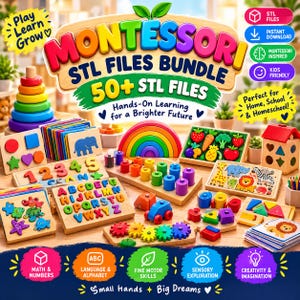 May include: A digital bundle of 50+ Montessori STL files for 3D printing, featuring colorful wooden educational toys like stacking rings, alphabet puzzles, shape sorters, number boards, animal puzzles, a rainbow arch, and gears.
