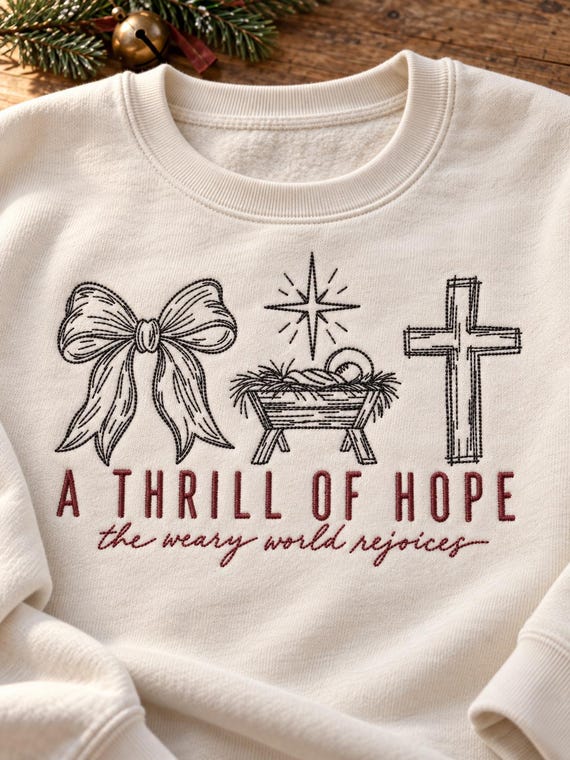 A Thrill Of Hope 5 Sizes Machine Embroidery Design, Nativity Christian Christmas Embroidery Design, Instant Download, Digital File.