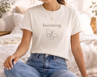 Becoming Butterfly Shirt - Minimalist Line Art Aesthetic Tee - Inspirational Mental Health Growth T-Shirt