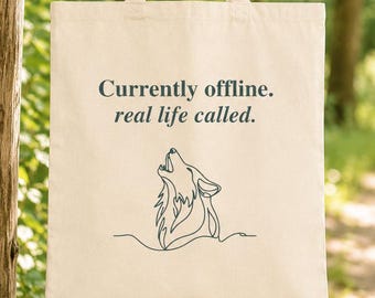 Currently Offline Canvas Tote Bag | Mindful Gift for Nature Lovers | Mindfulness Heavyweight Shoulder Bag | Minimalist Wolf Line Art Tote