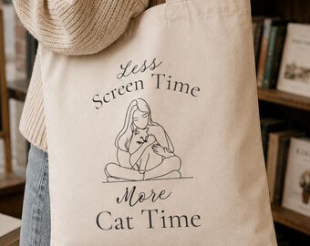 Less Screen Time More Cat Time Tote Bag | Cat Lover Gift | Book Lover Tote | Canvas Tote Bag | Cat Mom Gift | Library Tote