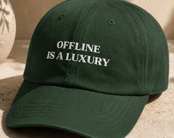 Offline Is A Luxury Dad Hat | Embroidered Cotton Baseball Cap | Digital Detox Minimalist Aesthetic Hat | Slow Living Gift for Her and Him