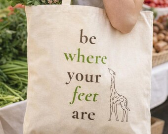 Be Where Your Feet Are Tote Bag | Mindful Gift for Her | Giraffe Line Art Canvas Tote | Mindfulness Shoulder Bag | Self Care Market Bag