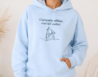 Currently Offline Hoodie, Mindful Hoodie, Mental Health Sweatshirt, Minimalist Wolf Line Art Hoodie, Cozy Nature Lover Gift