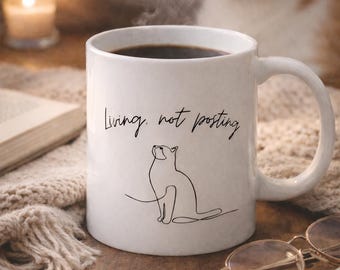 Living Not Posting Cat Mug - Digital Detox Coffee Cup - Minimalist Cat Lover Line Art Mug Slow Living Gift