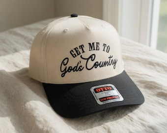 Get Me to God's Country Hat: Western Embroidered Funny Retro Trucker Hat