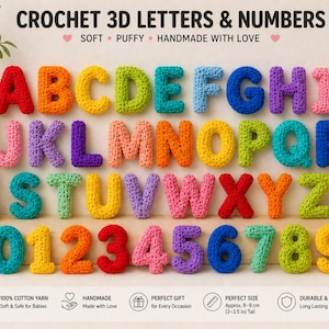 May include: Colorful crochet 3D letters and numbers. The letters and numbers are in various colors, including red, orange, yellow, green, blue, and purple. The text at the top says "CROCHET 3D LETTERS & NUMBERS". Each letter is approximately 3-3.5 inches tall.