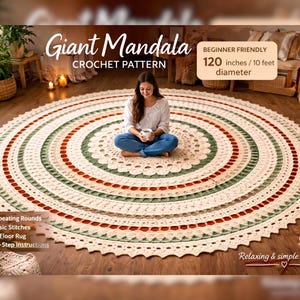 May include: A large, circular crochet rug with a mandala design. The rug is cream-coloured with concentric rings of green, red, and brown. The text "Giant Mandala Crochet Pattern" is visible, along with "120 inches / 305 cm diameter". A woman sits on the rug.