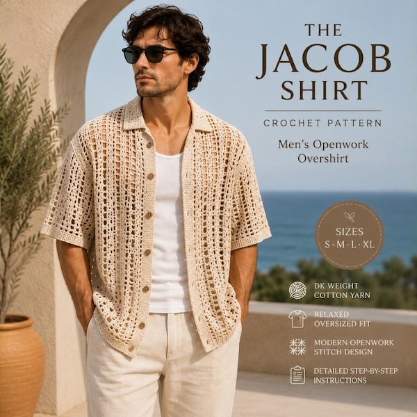 Shirt Crochet Pattern - Easy Crochet Pattern, Mens Crochet Pattern, Summer Crochet, Crochet Shirt Pattern, Easy Crochet Shirt, Menswear, DIY