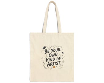 Be Your Own Kind of Artist Tote, handwritten marker aesthetic, doodle scribble design