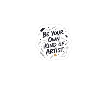 Be Your Own Kind of Artist Sticker | handwritten marker doodle, marker scribble design