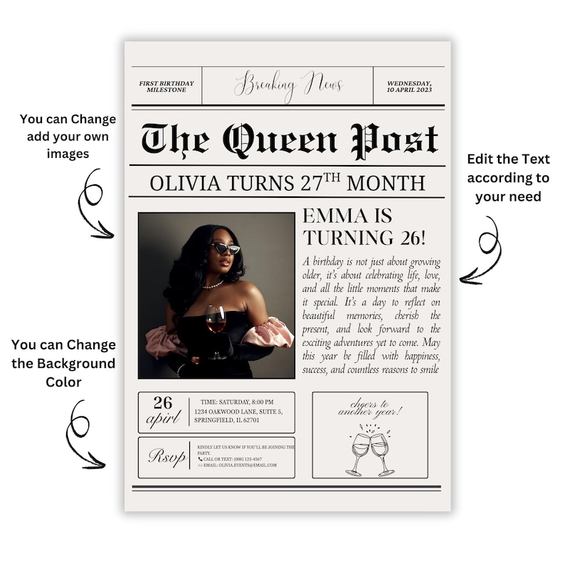 May include: A custom newspaper-themed birthday invitation with a photo of a woman holding a glass of wine. The headline reads "The Queen Post" with the birthday girl's name and age. Includes event details and a "Cheers to another year!" graphic.
