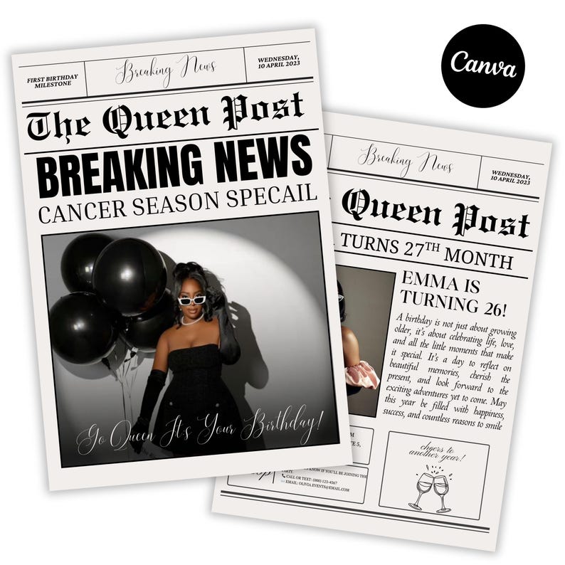 May include: Two newspaper-style birthday announcements. The headline reads "The Queen Post BREAKING NEWS." One features a woman in a black dress with balloons. The other says "Emma is turning 26!"