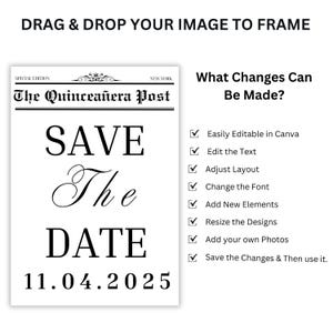 Puede incluir: Anuncio de quincea&ntilde;era en blanco y negro, estilo peri&oacute;dico, con el titular "The Quincea&ntilde;era Post". El texto "SAVE The DATE 11.04.2025" se muestra de forma destacada. La imagen tambi&eacute;n enumera las funciones editables.