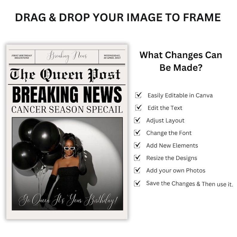 May include: A newspaper-style design with the headline "BREAKING NEWS" and the text "CANCER SEASON SPECAIL." The image features a woman in a black dress holding black balloons. Text includes "The Queen Post" and "Go Queen It's Your Birthday!"