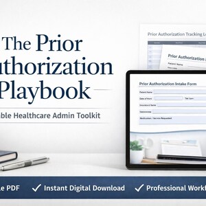 May include: An image of a digital healthcare toolkit called "The Prior Authorisation Playbook" with the subtitle "Fillable Healthcare Admin Toolkit." The image includes a tablet displaying a form, paperwork, a mug, a pen, and a notebook. The text indicates fillable PDF, instant digital download, and professional workflow tools.