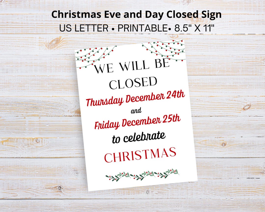 Christmas Eve and Christmas Day Printable Closed Sign 2026, Christmas Holiday Printable Closed Sign, Christmas Closed Sign for Business - Etsy