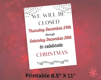 Christmas Eve, Christmas Day, and Day After Printable Closed Sign 2026, Christmas Holiday Printable Closed Sign, Closed sign for business