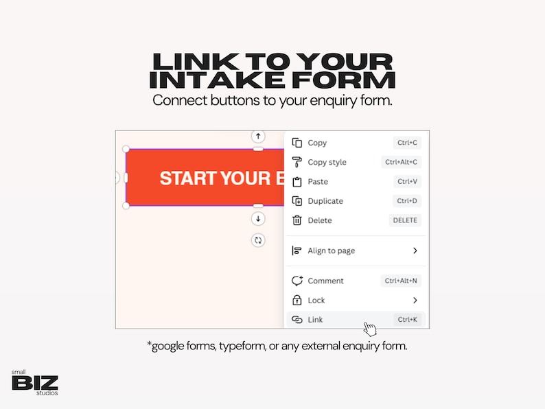 May include: Image showing a screen capture with the text "LINK TO YOUR INTAKE FORM". A red button with the text "START YOUR" is highlighted. A menu shows options like "Copy", "Paste", and "Link".