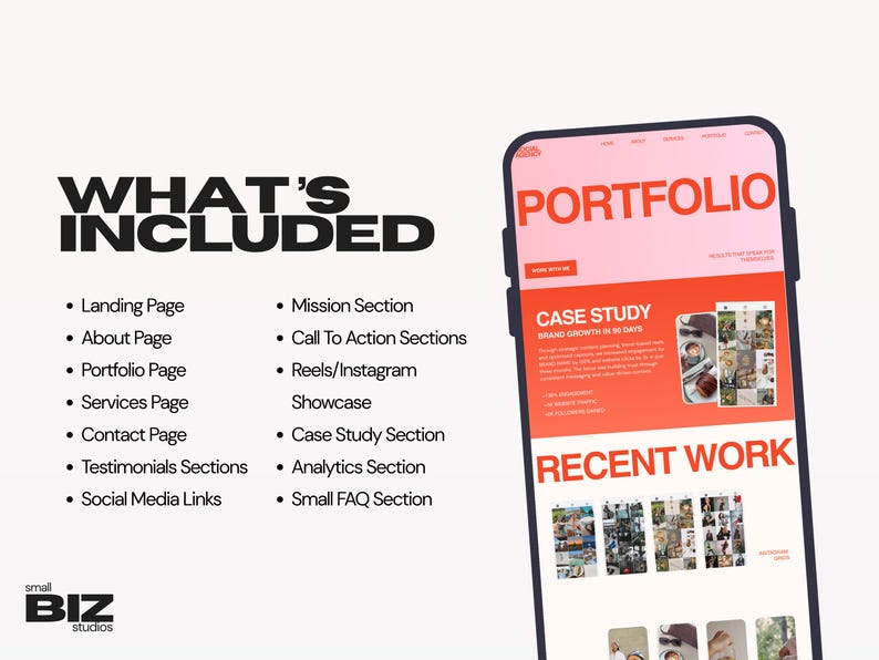 May include: A smartphone displays a website portfolio with a red and white color scheme. The screen shows a case study and recent work examples. Text on the left side reads "WHAT'S INCLUDED" with a list of website features. The logo for "small BIZ studios" is at the bottom.