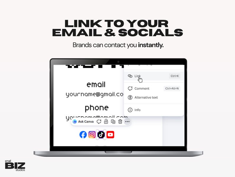 May include: A laptop screen displays a digital interface with the text LINK TO YOUR EMAIL & SOCIALS and Brands can contact you instantly. A cursor selects a link option from a dropdown menu above social media icons for Facebook, Instagram, TikTok, and YouTube.