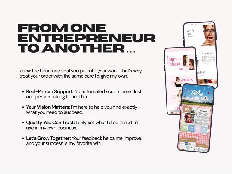 May include: Image features three smartphones displaying website interfaces. The text "FROM ONE ENTREPRENEUR TO ANOTHER..." is at the top. The image also includes bullet points about support, vision, quality, and growth.
