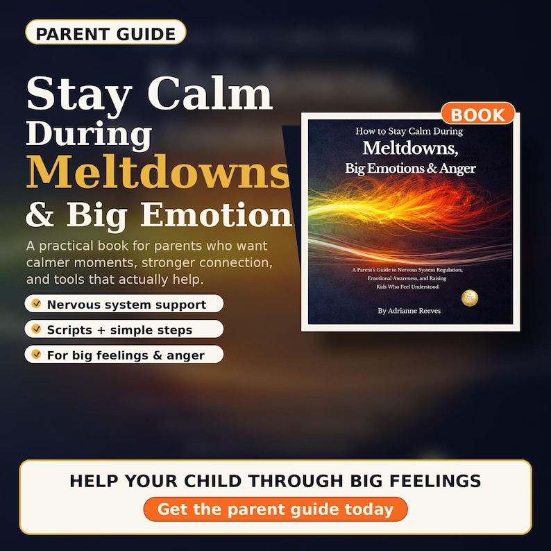 May include: A book cover with the title "How to Stay Calm During Meltdowns, Big Emotions & Anger" and an abstract design. The image also includes text: "Stay Calm During Meltdowns & Big Emotion" and "Get the parent guide today."