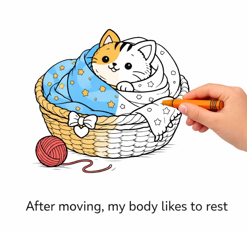 K&ouml;nnte beinhalten: Cartoon-Illustration einer Katze in einem Korb, teilweise mit einem orangefarbenen Buntstift ausgemalt. Die Katze ist in eine blaue Decke mit gelben Sternen geh&uuml;llt. Eine Kugel aus roter Wolle liegt neben dem Korb. Der Text lautet: &bdquo;Nach dem Bewegen ruht sich mein K&ouml;rper gerne aus.&ldquo;