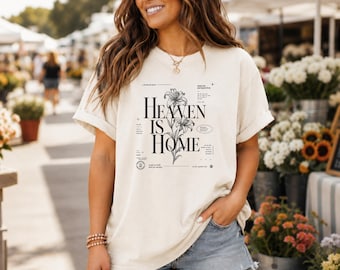 Heaven Is Home floral lettering T-Shirt | Botanical Scripture Tee