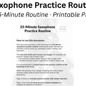 May include: A printable PDF titled "Saxophone Practice Routine" with the text "25-Minute Routine." The document provides a structure for a 25-minute saxophone practice session, including warm-up, technique, scales, and repertoire.