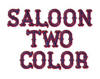 Saloon 2 Color Font Machine Embroidery Designs-INSTANT DOWNLOAD