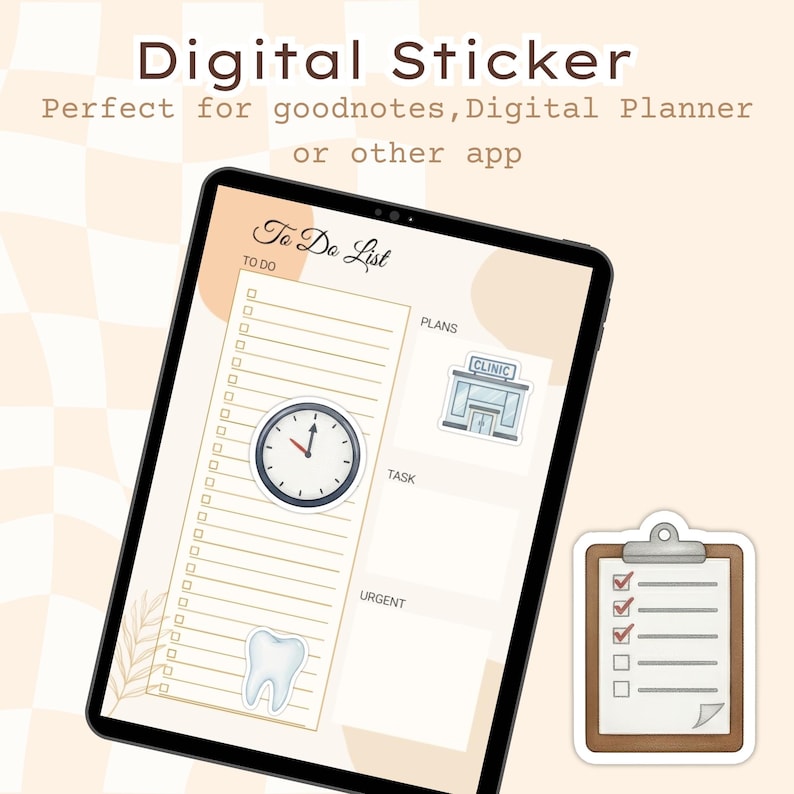 May include: A digital sticker set featuring a to-do list design with a clock, tooth, and clinic illustrations. The sticker is designed for digital planners and apps. A clipboard sticker with checkmarks is also included.