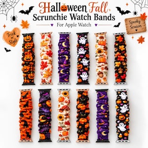 May include: Twelve fabric scrunchie watch bands for Apple Watch featuring Halloween and fall patterns including pumpkins, ghosts, autumn leaves, sunflowers, mushrooms, witches, and moons. The text reads Halloween Fall Scrunchie Watch Bands.