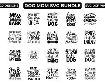 Hundemama SVG-Bundle, 20 Hunde-Zitate SVG-Bundle, Hundeliebhaber SVG, Hund Pfote SVG, Hundemama Png-Bundle, lustiger Hund SVG, sofort verfügbarer digitaler Download
