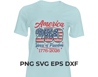 USA 250-jähriges Jubiläum PNG, Fourth of Jully svg, Sublimation PNG, 250-jähriges Jubiläum 4th of Jul Bundle png svg eps dxf