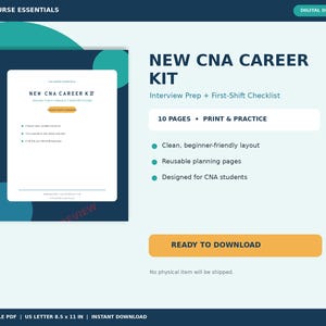 May include: A digital download New CNA Career Kit featuring 10 pages of interview prep and first-shift checklists. The document is formatted for 8.5 x 11 inch US letter paper and includes a clean layout with reusable planning pages for students.
