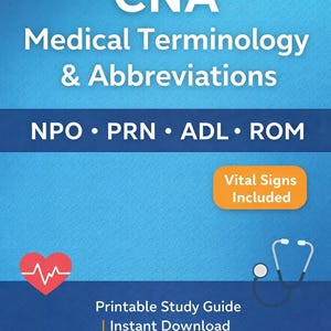 Può includere: Una guida allo studio blu intitolata "CNA Medical Terminology & Abbreviations" con le abbreviazioni NPO, PRN, ADL e ROM. Include "Vital Signs Included" e "Printable Study Guide | Instant Download". Perfetto per studenti CNA, assistenti infermieri e preparazione agli esami.