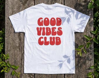 Good Vibes Club Shirt Retro, Positive Vibes T-Shirt, Vintage Bubble Font Tee, Aesthetic Graphic Shirt, Positivity Gift