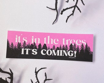 KATE BUSH It's in the Trees! Bumper Sticker