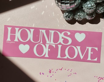 KATE BUSH Hounds of Love Bumper Sticker