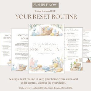May include: A digital download titled "Your Reset Routine" with watercolor illustrations of cleaning supplies. The central page reads "The Taylor Made Home RESET ROUTINE." Additional pages detail cleaning checklists. Text at the bottom reads "A simple reset routine to keep your home clean, calm, and under control."