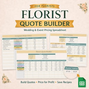 May include: A digital florist quote builder spreadsheet for wedding and event pricing. The document features sections titled Arrangement Recipes Library, Quote Summary, and Florist Quote Builder, with tables detailing costs, profit margins, and revenue items.