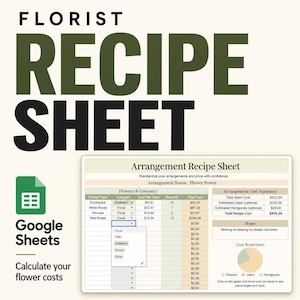 Può includere: Un modello digitale di scheda ricetta per fioristi su Google Sheets con il testo Florist Recipe Sheet. Il foglio di calcolo include colonne per tipo di fiore, categoria, costo per stelo, quantità e costo totale, oltre a un riepilogo dei costi e un grafico.