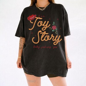 Vintage It’s A Toy Story Comfort Colors Shirt, Baby Just Say Yes Tee, Western Jessie T-Shirt, Disney Toy Story, TS, Tay Story Shirt image 2