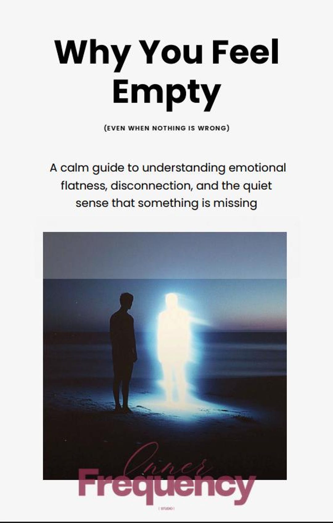 Why You Feel Empty (even When Nothing is Wrong) – Calm Psychology Guide ...