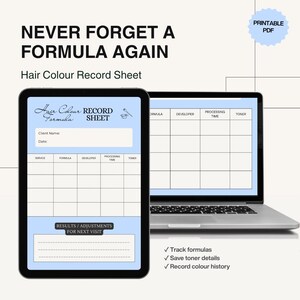 May include: A digital hair colour record sheet displayed on a tablet and laptop screen. The document includes fields for client name, date, service, formula, developer, processing time, toner, and a section for results and adjustments for next visit.