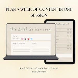 Puede incluir: Un planificador de contenido digital para pequeñas empresas. La imagen muestra una computadora portátil y una tableta con plantillas de planificación. La pantalla de la computadora portátil dice "This Batch Session Focus" e incluye iconos de redes sociales. La tableta muestra una lista de verificación. El texto en la parte inferior dice "Small Business Content Batch Planner Printable PDF."